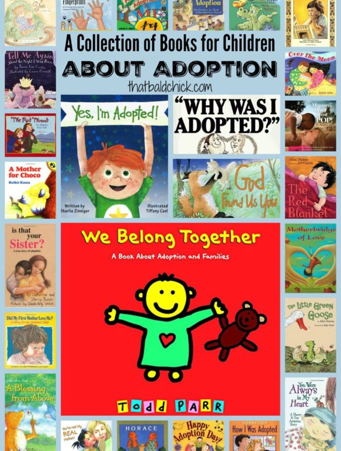 A collection of books for children about adoption @thatbaldchick