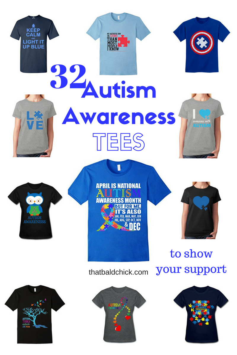 32 Autism Awareness Tees at thatbaldchick.com