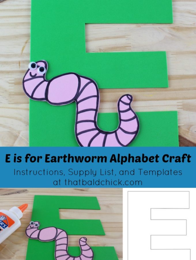 E is for Earthworm Alphabet Craft - instructions, supply list, and templates at thatbaldchick.com