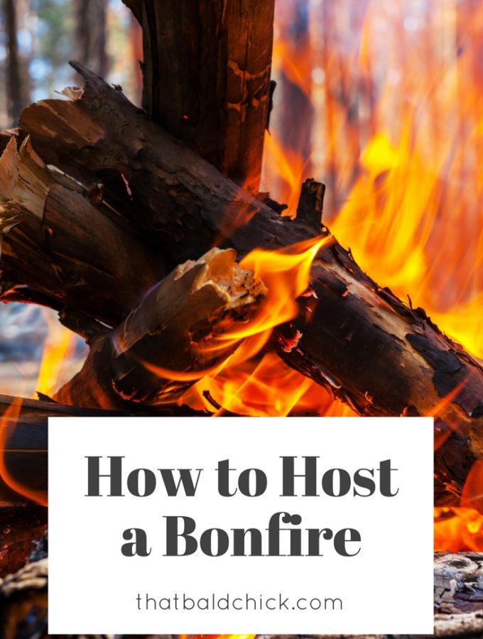 How to Host a Bonfire at thatbaldchick.com