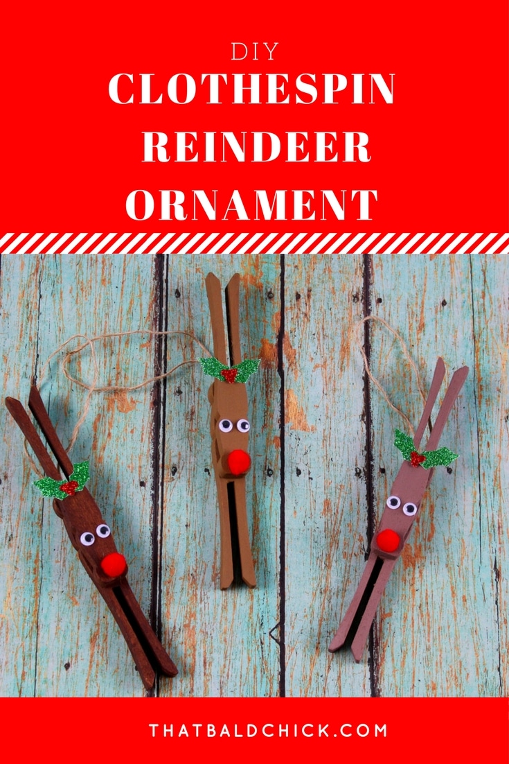 This clothespin #reindeer ornament is a classic #homemade #ornament to make.  It's so festive and fun. Supply list and instructions at thatbaldchick.com #diy #holiday #Christmas