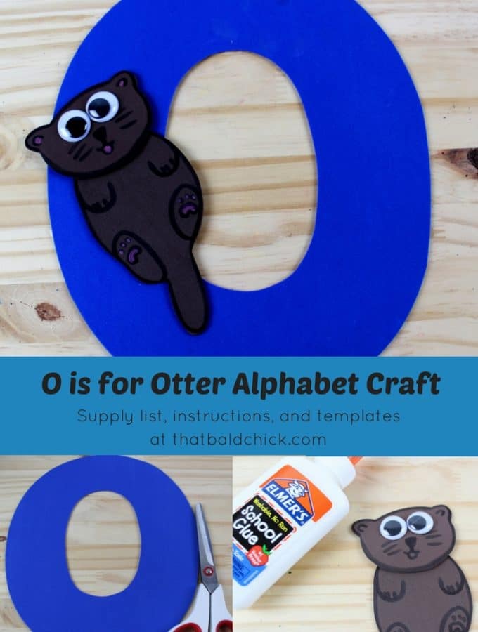 Letter O Craft - supply list, instructions, and templates at thatbaldchick.com