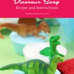 Melt and Pour Dinosaur Soap Recipe and Instructions