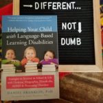 A review of Helping Your Child with Language-Based Learning Disabilities