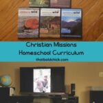 Christian Missions Homeschool Curriculum