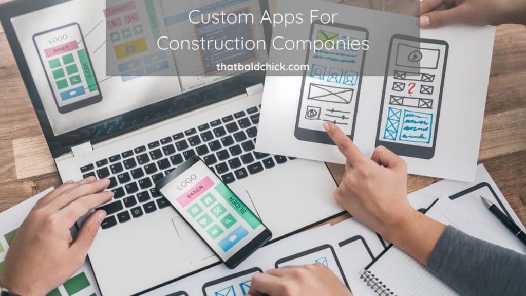 Custom Apps For Construction Companies